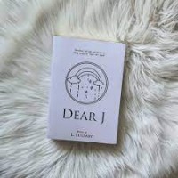 Dear J