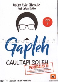 Gapleh, Gaul Tapi Soleh