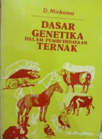 Dasar Genetika Dalam Pembudidayaan Ternak