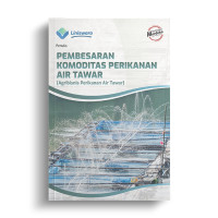 Pembesaran Komoditas Perikanan Air Tawar: Agribisnis Perikanan Air Tawar