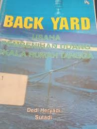 Back Yard: Usaha Pembenihan Udang Skala Rumah Tangga