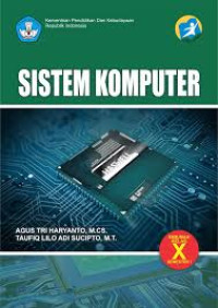 Sistem Komputer SMK/MAK Kelas X Semester 1