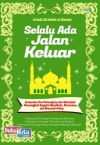 Selalu Ada Jalan Keluar