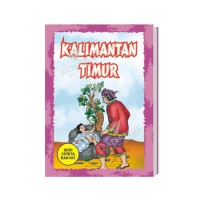 Seri Cerita Rakyat Kalimantan Timur