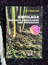 Kapulaga: Budidaya, Pengolahan, dan Pemasaran