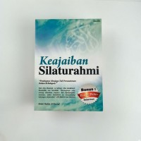 Keajaiban Silaturahmi: 
