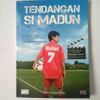 Tendangan Si Madun