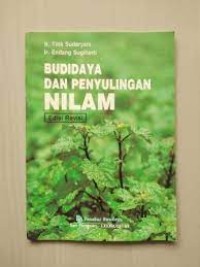 Budidaya dan Penyulingan Nilam