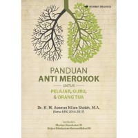 Panduan Anti Merokok untuk Pelajar, Guru, dan Orang Tua