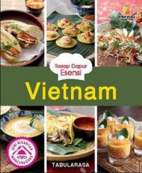 Resep Dapur Esensi: Vietnam