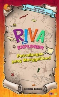Riva The Explorer: Petualangan yang Menggelikan