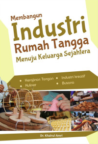 Membangun Industri Rumah Tangga Menuju Keluarga Sejahtera