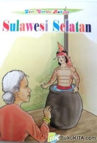 Seri Cerita Rakyat Sulawesi Selatan