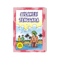 Seri Cerita Rakyat Sulawesi Tenggara